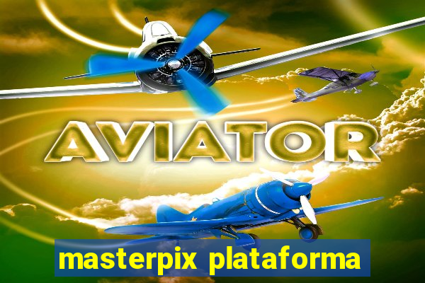 masterpix plataforma